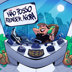 nao posso atender