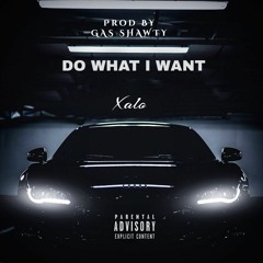 Do What I Want