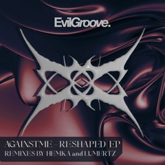 [PREMIERE] | AgainstMe - Reshaped (LUMERTZ Remix) [EGEP007]