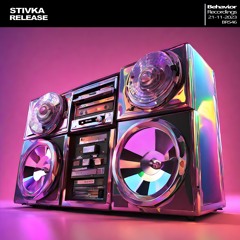 STIVKA - Release (Out Now)