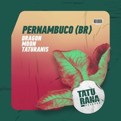 Pernambuco (BR), San Ferraz  - Taturanis (Original Mix)[Taturana Records]