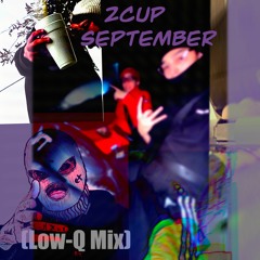 2cup September (Low-Q)