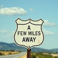 Miles Away
