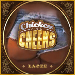 Chicken and Cheeks