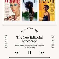 The New Editorial Landscape - From Page to Platform: Black Women in Leadership - David Ruff