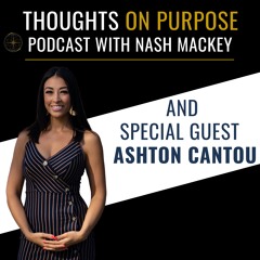 Allow Yourself To Be Guided To Rise Above Any Challenge & Step Into Your Purpose | ASHTON CANTOU