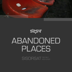 Abandoned Places (Original Mix)
