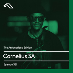 The Anjunadeep Edition 351 with Cornelius SA