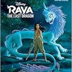 ACCESS [EBOOK EPUB KINDLE PDF] The Fight for Kumandra (Disney Raya and the Last Drago