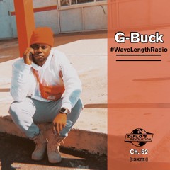G-Buck Live On Diplo's Revolution #WaveLengthRadio-(Feb 7th, 2020)