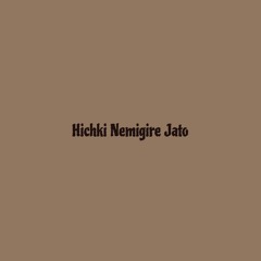 Dorcci X Hiphopologist X Poori - Hichki Nemigire Jato