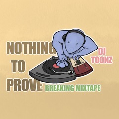 Nothing To Prove Mixtape