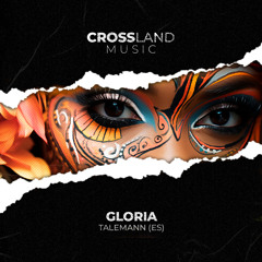 Talemann (ES) - Gloria (Original Mix)