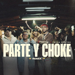 Jombriel, Ryan Castro, Alex Krack - Parte & Choke (BOMBASTIC, JAHMO & FD REMIX)  [FREE DOWNLOAD]