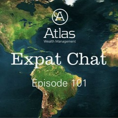Expat Chat Episode 101 - How Taxable Accounts And The Exit Tax Affect US Based Expats