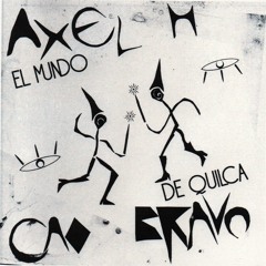 Peruvian Disco Outsiders / AXEL H & CAO BRAVO : El Mundo de Quilca