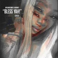 "BlessYah!" MylkWeedBBS Ft. Hershey