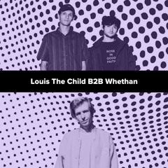 Louis The Child B2B Whethan