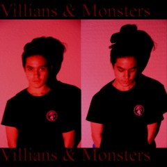 Villains & Monsters (prod. jae)