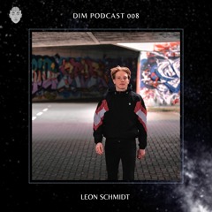 DIM Podcast 008 | Leon Schmidt