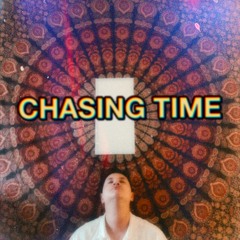 CHASING TIME