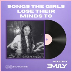 SONGS THE GIRLS LOSE THEIR MINDS TO