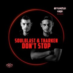 Soulblast & Tharken - Don't Stop