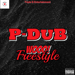 P-DuB -Woo! Freestyle