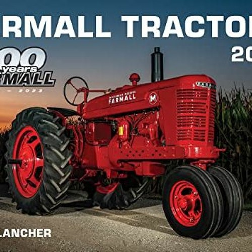 Stream ! Farmall Tractors Calendar 2024 Ebook! by User 84070422