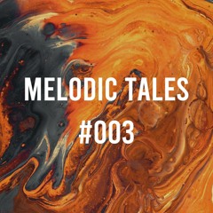 Melodic Tales #003 by Biorc