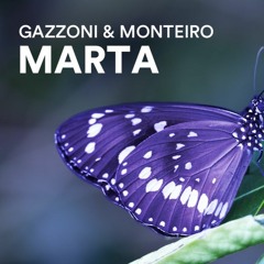 Gazzoni & Monteiro - Marta