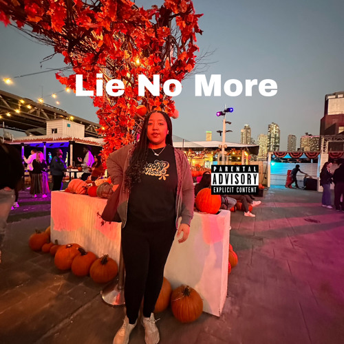 Lie No More