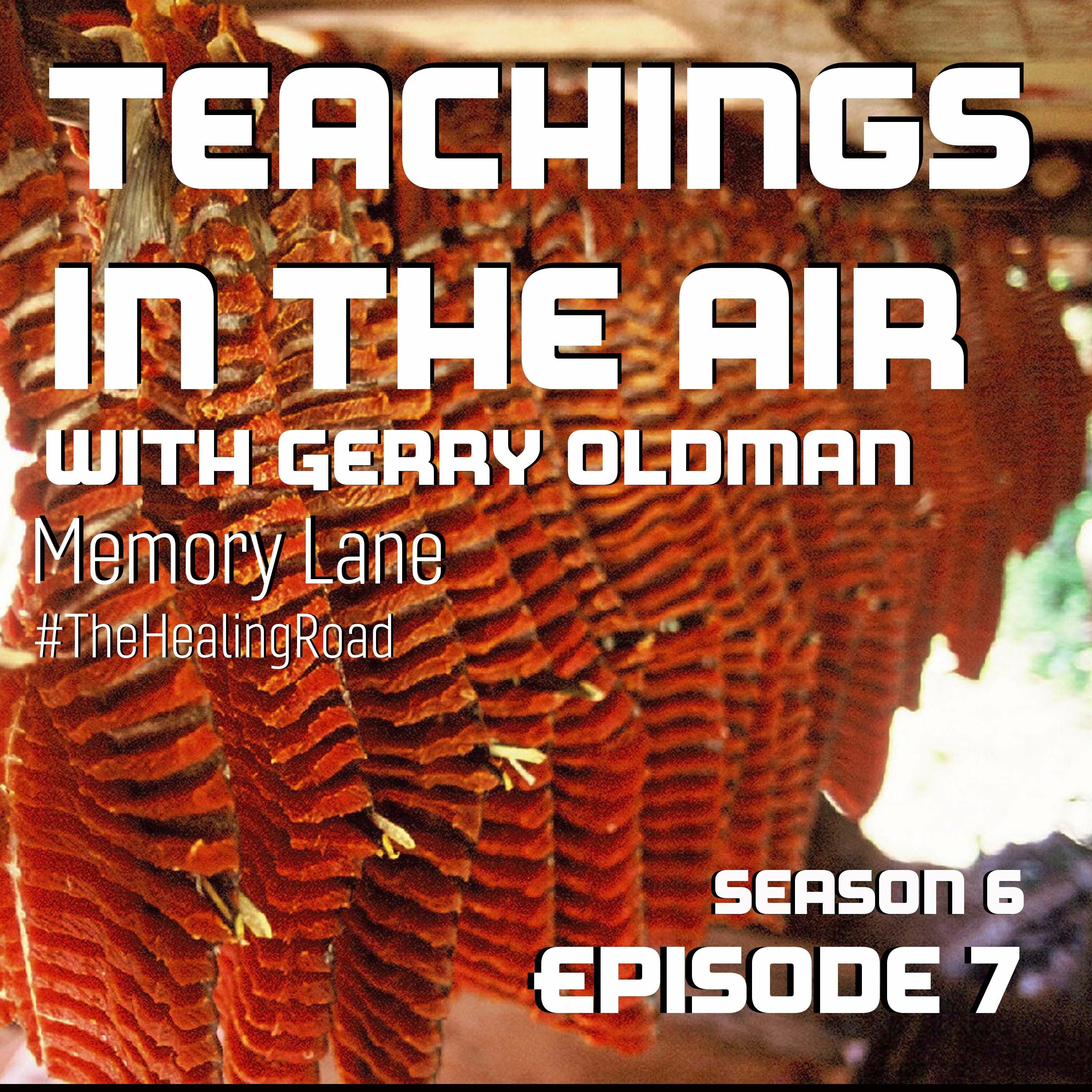 S6 - Ep. 7 - Memory Lane