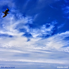 the sky is blue