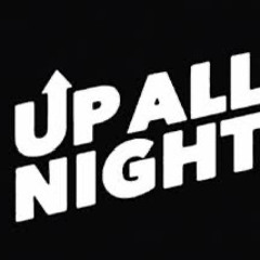 up all night