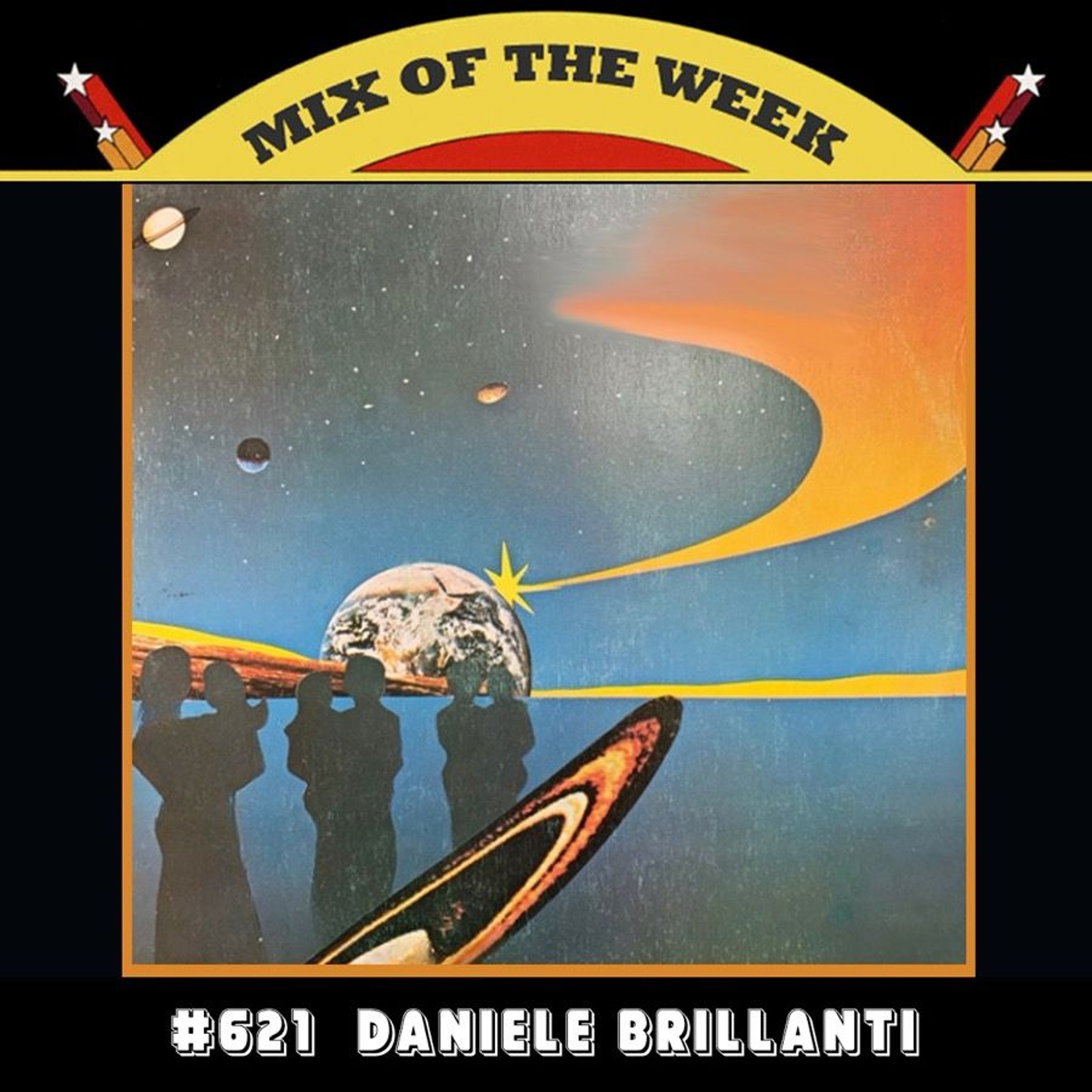 Mix of the Week #621: Daniele Brillanti - Kosmischer Mix