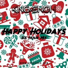 Happy Holidays (6 Hour Mix recorded @Mingles) | @kngxsngh www.kngxsngh.com