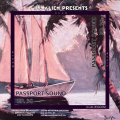 PASSPORT SOUND EP. 30