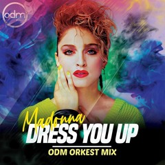 Dress You Up - ODM Orkest Version