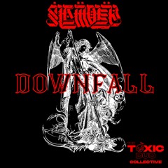 Slawder - Downfall [TDC Release]