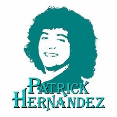 Patrick Hernandez - Born To Be Alive (Dirty Disco & Matt Consola Classic Rework)