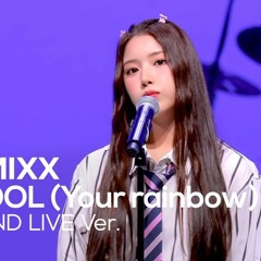 NMIXX (엔믹스) - COOL (Your Rainbow)(Band LIVE Concert it's Live)