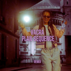 Vacra - Plan séquence - Remix Zouk