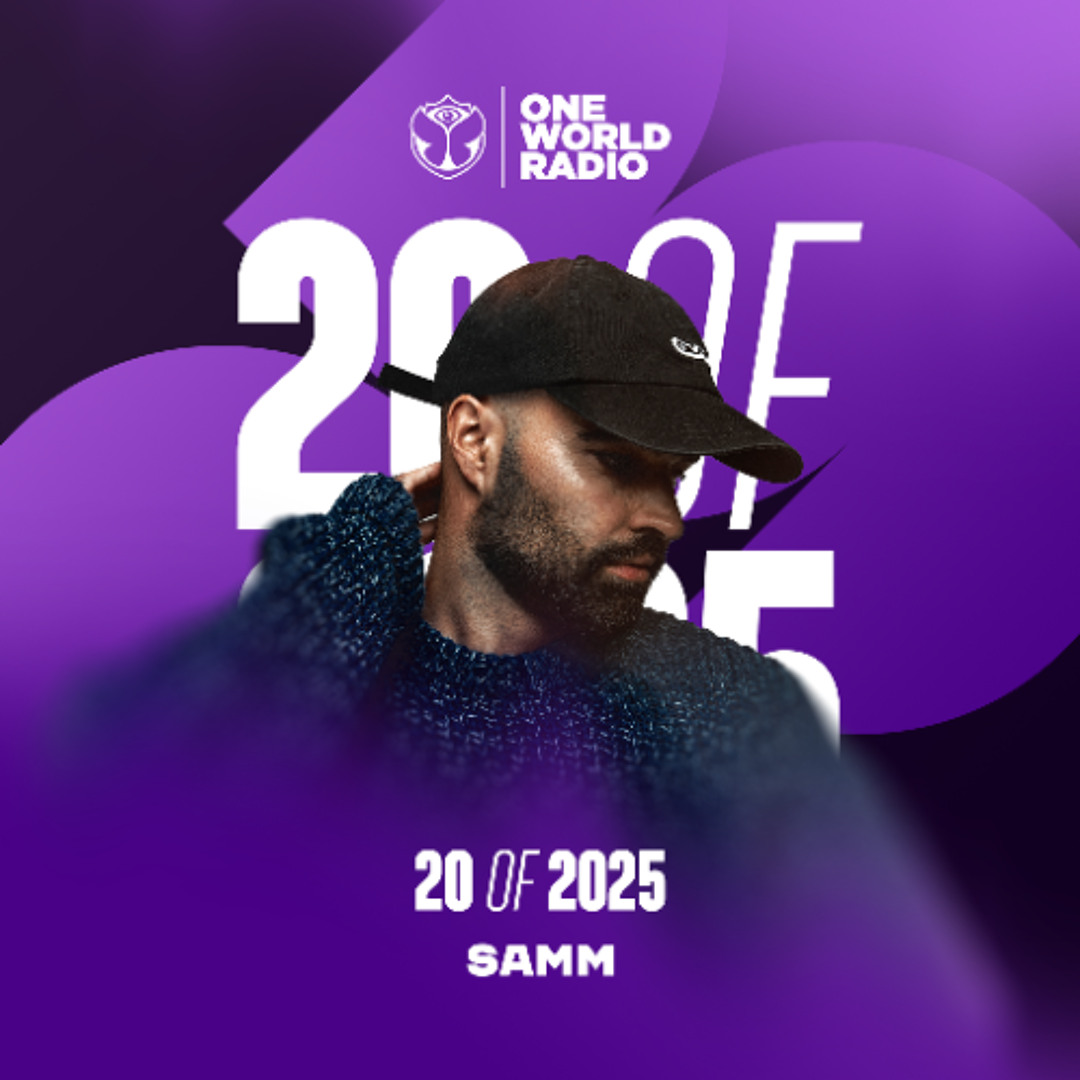 Stream 20 of 2025 with Samm by Tomorrowland | Listen online for free on ...