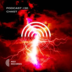 NEO_RECORDS PODCAST #20 - CHAST