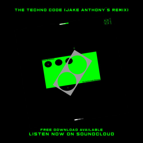 The Techno Code (Jake Anthony's Unofficial Remix)
