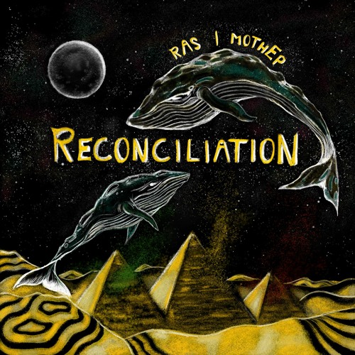 Ras I Mothep - Reconciliation