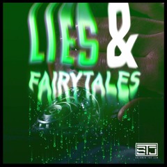 Lies & Fairytales