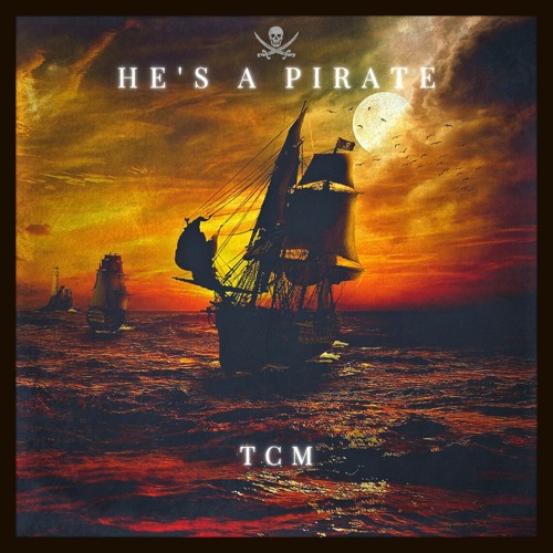 Stream Pirates of the Caribbean - He's A Pirate (TCM Extended Cover)[Buy =  Free Download] by TCM | Listen online for free on SoundCloud
