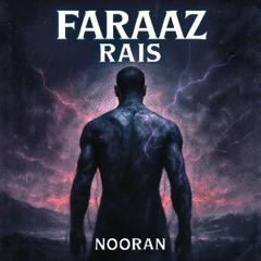 FARAAZ - RAIS